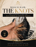 Mooch Hair: The Knots | The Ultimate Guide to Bleaching & Toning Knots
